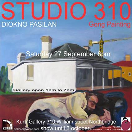 studio 310 - exhibition of recent paintings by Diokno Pasilan