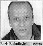 Boris Radmilovich - Director, Miss Bosnia